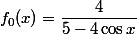 \\ \begin{aligned} \\f_{0}(x) = \frac{4}{5-4\cos x}\\ \end{aligned} \\